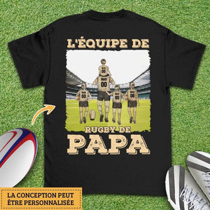 Tshirt personnalisé pour Papa | Cadeau personnalisé pour Son Père | L'Équipe De Rugby De Papa