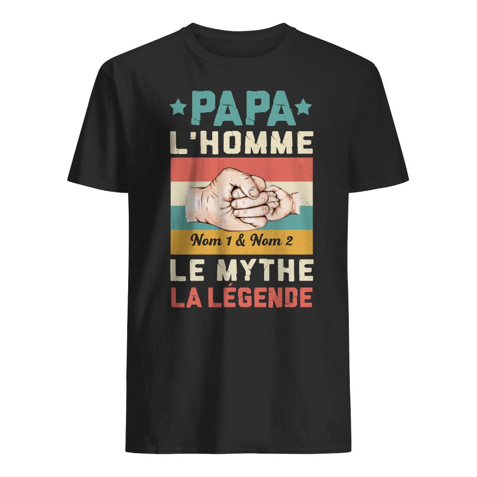 Tshirt personnalisé pour Papa | Cadeau personnalisé pour Son Père | L'homme, Le mythe, La légende