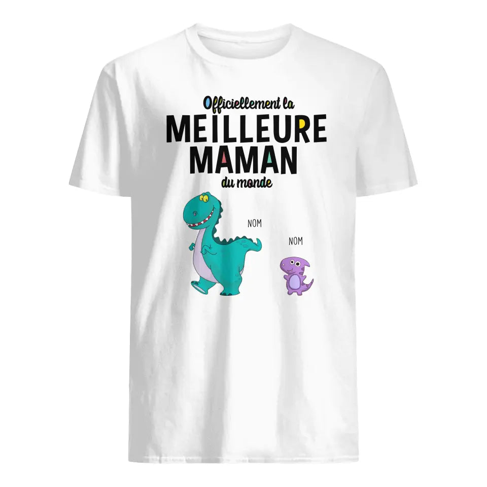 T-shirt personnalisé pour Maman | Cadeau personnalisé pour Maman | Officiellement la Meilleure Maman Du Monde