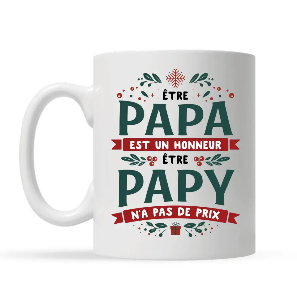 Tasse personnalisée pour Papy | Cadeau personnalisé pour Papy | Être Papa Est un honneur Être Papy N'a pas de prix