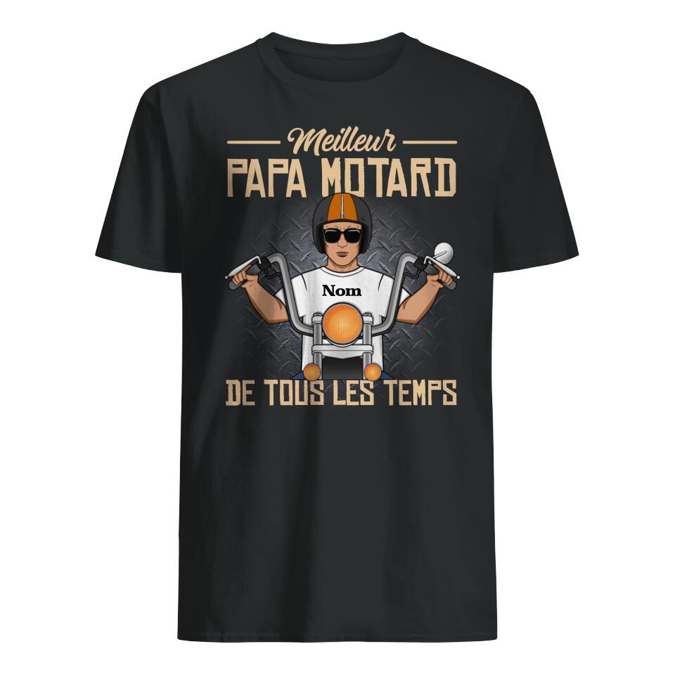 Meilleur Papa/ Papy motard  de tous les temps,  Personnalisable T-shirt pour Papa et Papy