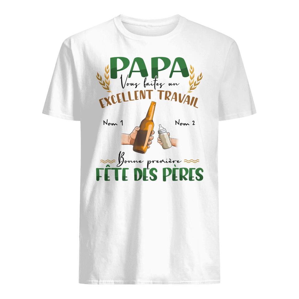 T-shirt personnalisé pour Papa | Cadeau personnalisé pour Son Père | Papa Vous Faites Un Excellent Travail