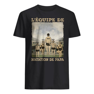 T-shirt personnalisé pour Papa | Cadeau personnalisé pour père | L'équipe de natation de papa