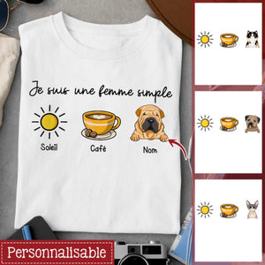 Je Suis Une Femme Simple, Personnalisable T-shirt Unisexe Pour Femme