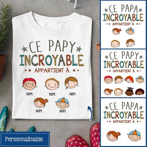 T-shirt personnalisé pour Papy Papa | Cadeau personnalisé pour Papa Papi  | Ce Papa Papy Incroyable Appartient À