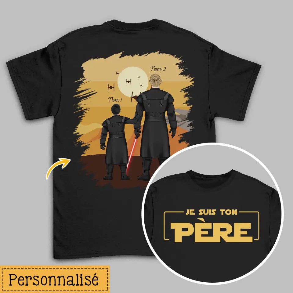 T-shirt personnalisé pour Papa | Cadeau personnalisé pour Père | je suis ton père T-shirt 2 côtés