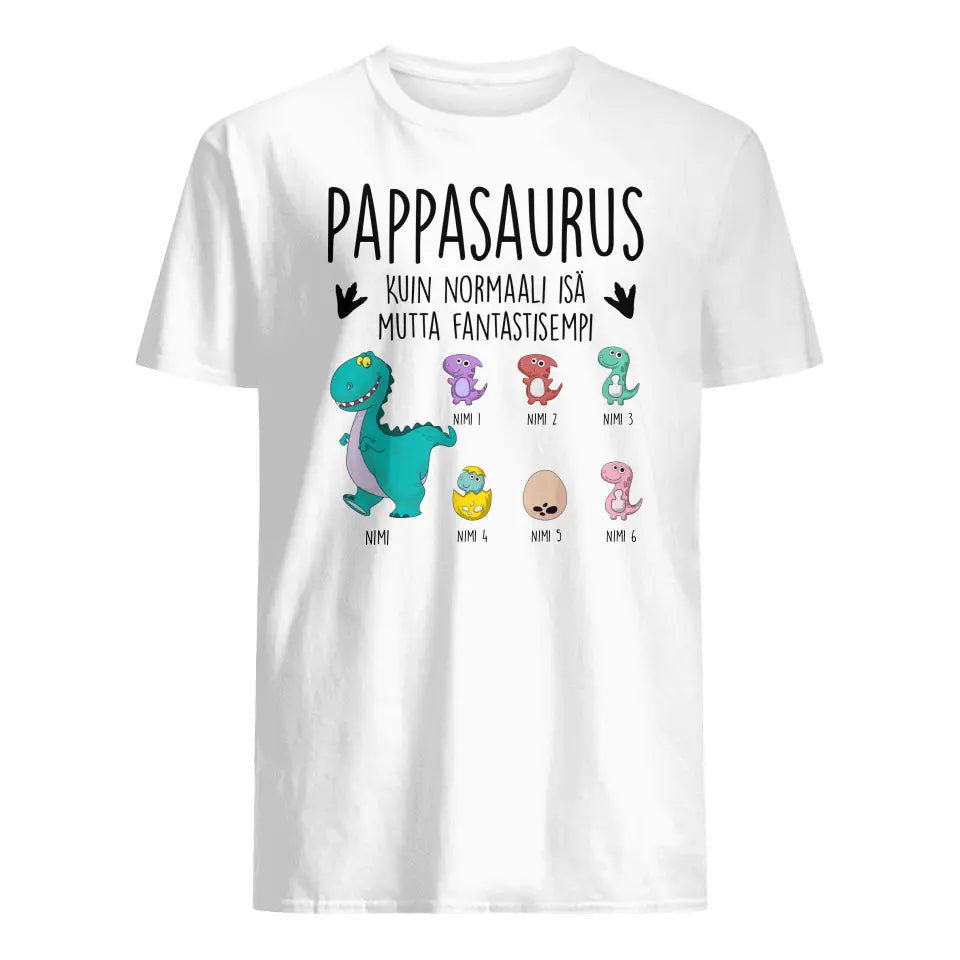 Muokkaa T-paita isälle | Persoonallinen lahja isälle | Pappasaurus Kuin normaali isä, mutta fantastisempi