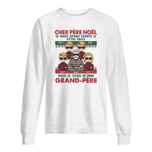 Tshirt personnalisé pour Papi | Cadeau personnalisé pour Grand-Père | Cher Père Noël Nous avons essayé d'être sages, mais je tiens de mon grand-père