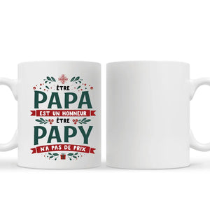 Tasse personnalisée pour Papy | Cadeau personnalisé pour Papy | Être Papa Est un honneur Être Papy N'a pas de prix
