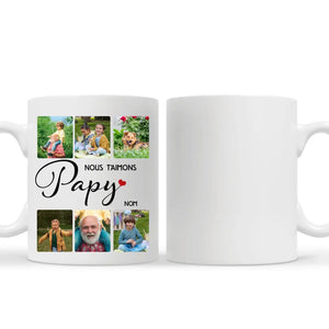 Tasse personnalisée pour Grandpère | Nous t'aimons Papy