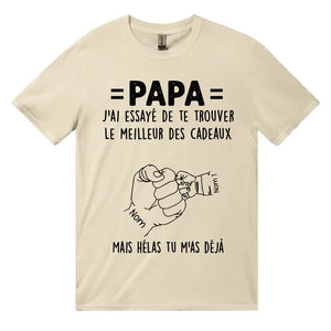 Henkilökohtainen t-paita isälle | Henkilökohtainen lahja Isälleen | Yritimme löytää sinulle parhaan lahjan, mutta olet jo saanut meidät