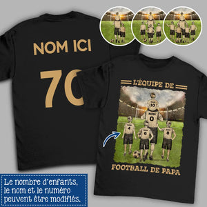 Tshirt personnalisé pour Papa | Cadeau personnalisé pour Son Père | L'Équipe De Football De Papa