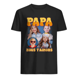 T-shirt photo personnalisé pour Papa | Papa nous T'aimon/ Je T'aime