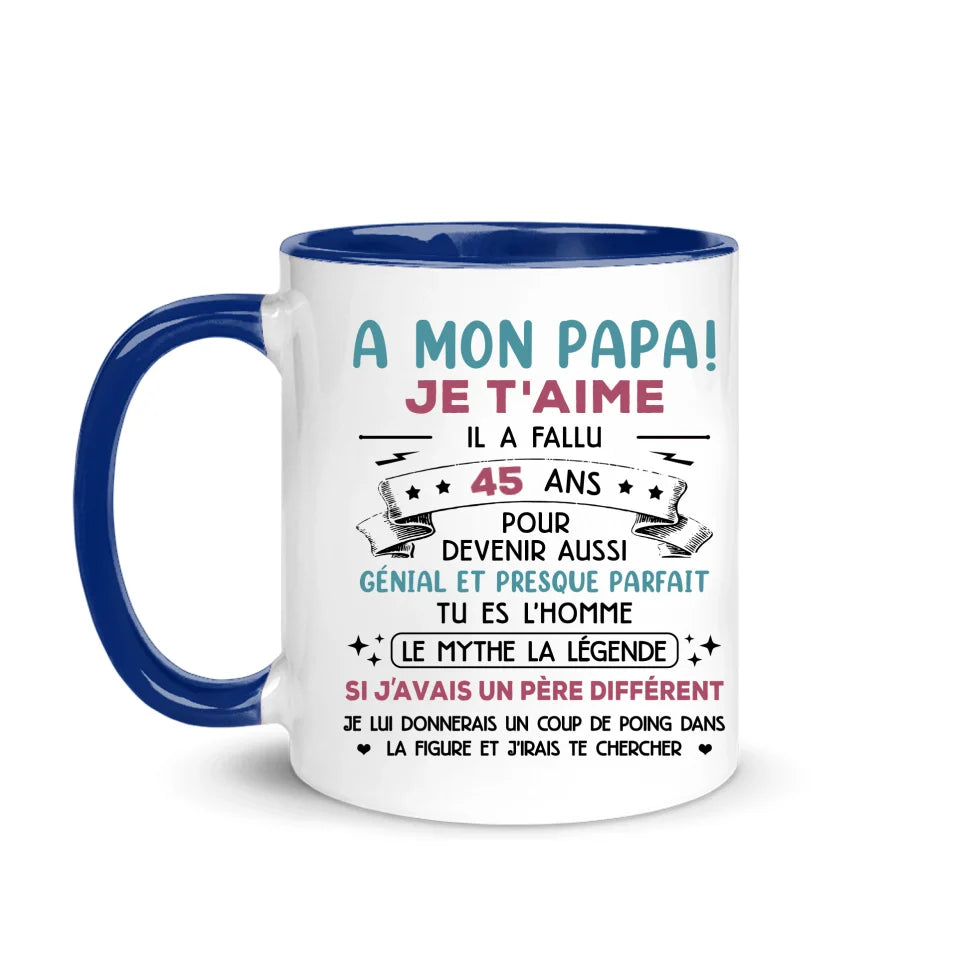 Tasse personnalisée pour Papa |A mon papa
Je t'aime