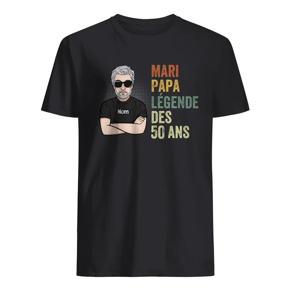 T-shirt personnalisé pour Papa | Cadeau personnalisé anniversaire pour Son Père | Mari Papa Légende des ... ans