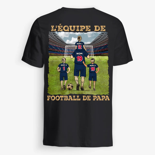 Tshirt personnalisé pour Papa | Cadeau personnalisé pour Son Père  | L'Équipe De Football De Papa