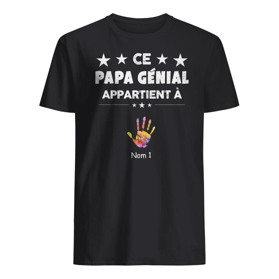 ce papa genial appartient a personnalisable t shirt homme pour papa