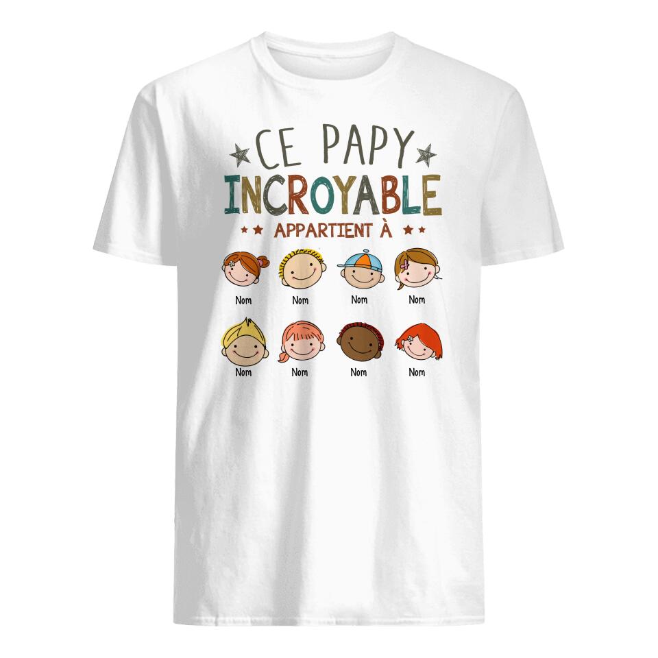 ce papa papy incroyable appartient a personnalisable t shirt homme pour papa et papy