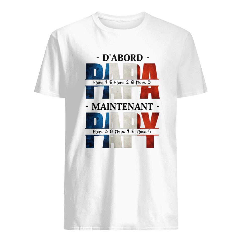 dabord papa maintenant papy personnalisable t shirt unisexe pour papy