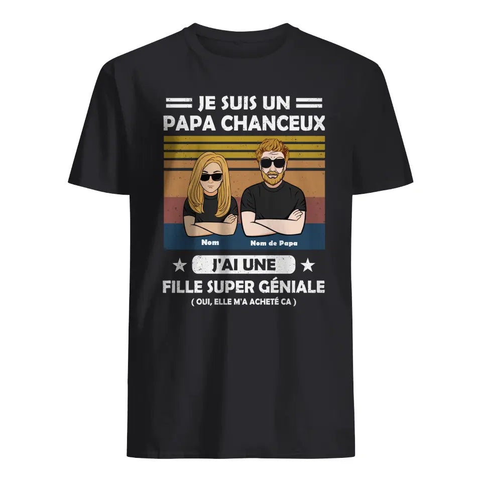 je suis un papa chanceux jai une fille super geniale personnalisable t shirt pour hommes pour papa