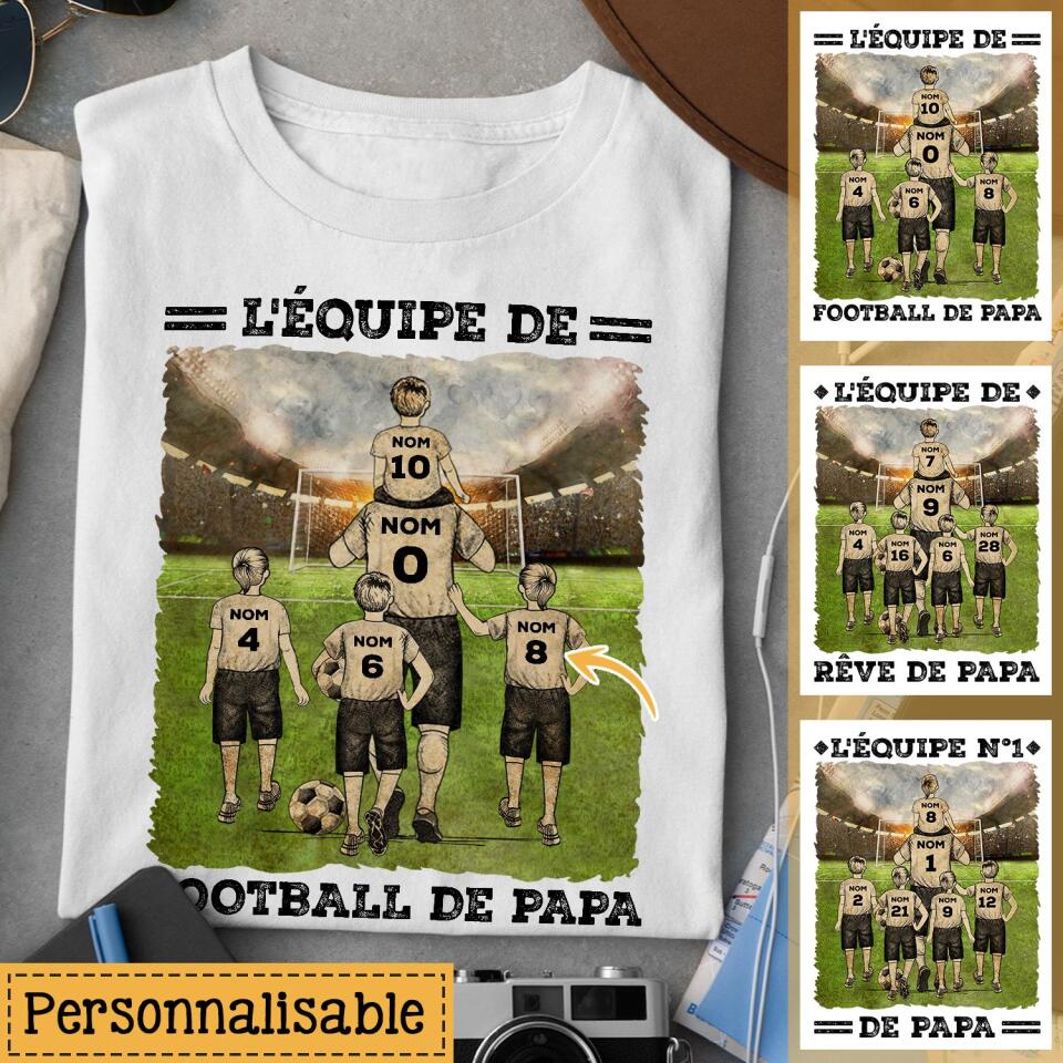 lequipe de football de papa reve de papa personnalisable unisex t shirt pour pere