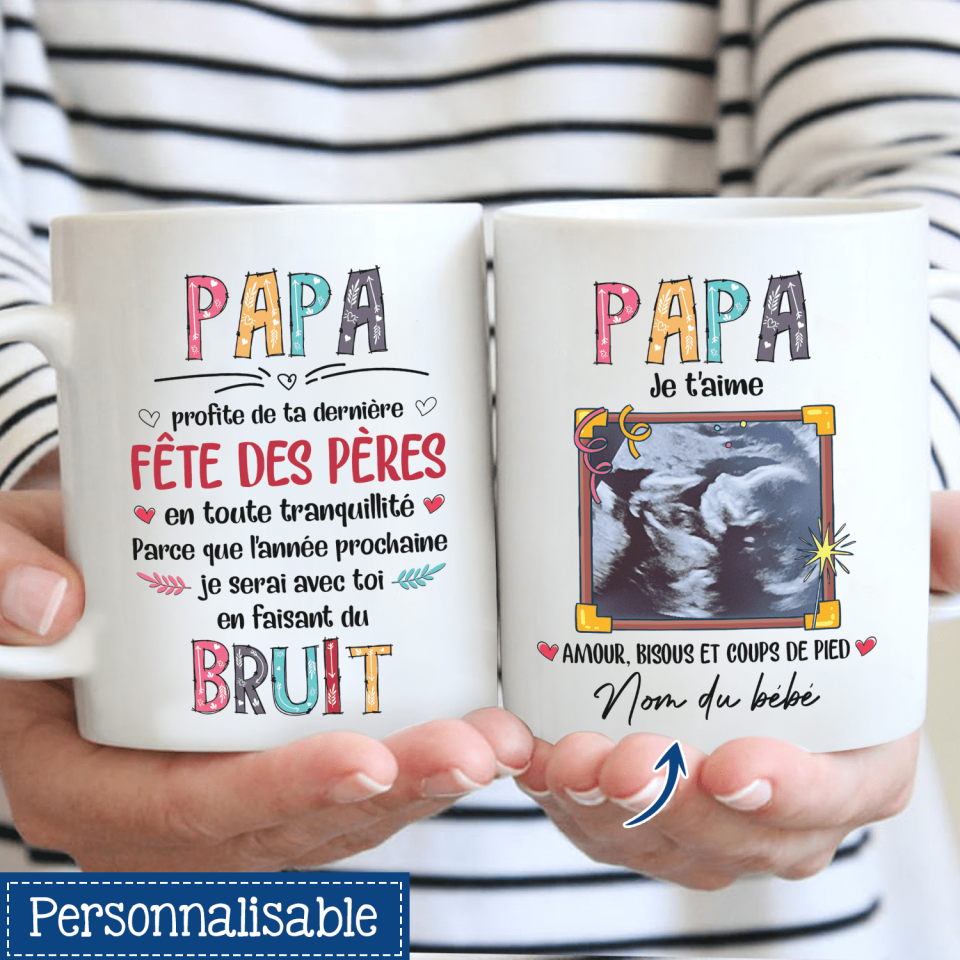 papa profite de ta derniere fete des peres en toute tranquillite personnalisable tasse pour papa