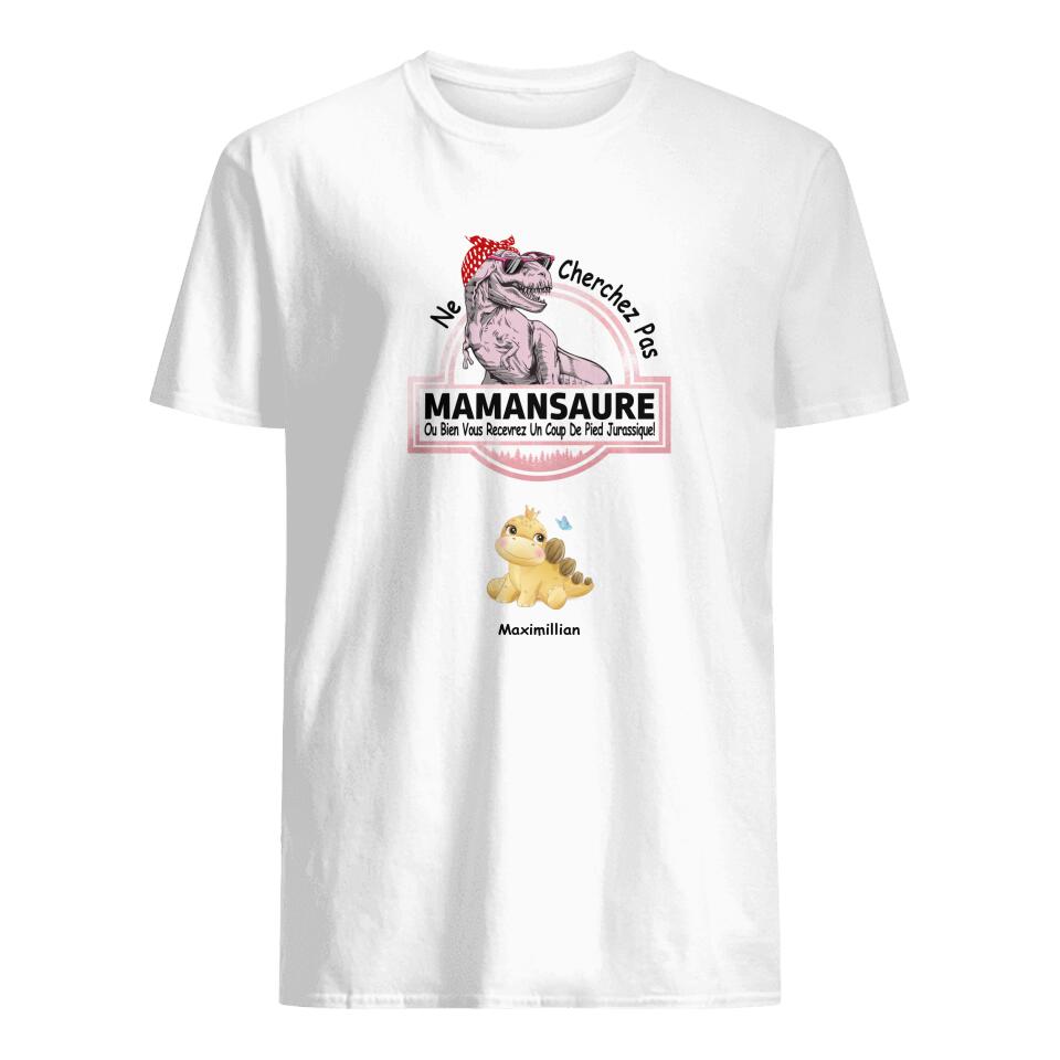 personnalisable t shirt unisexe pour maman ne cherchez pas mamansaure