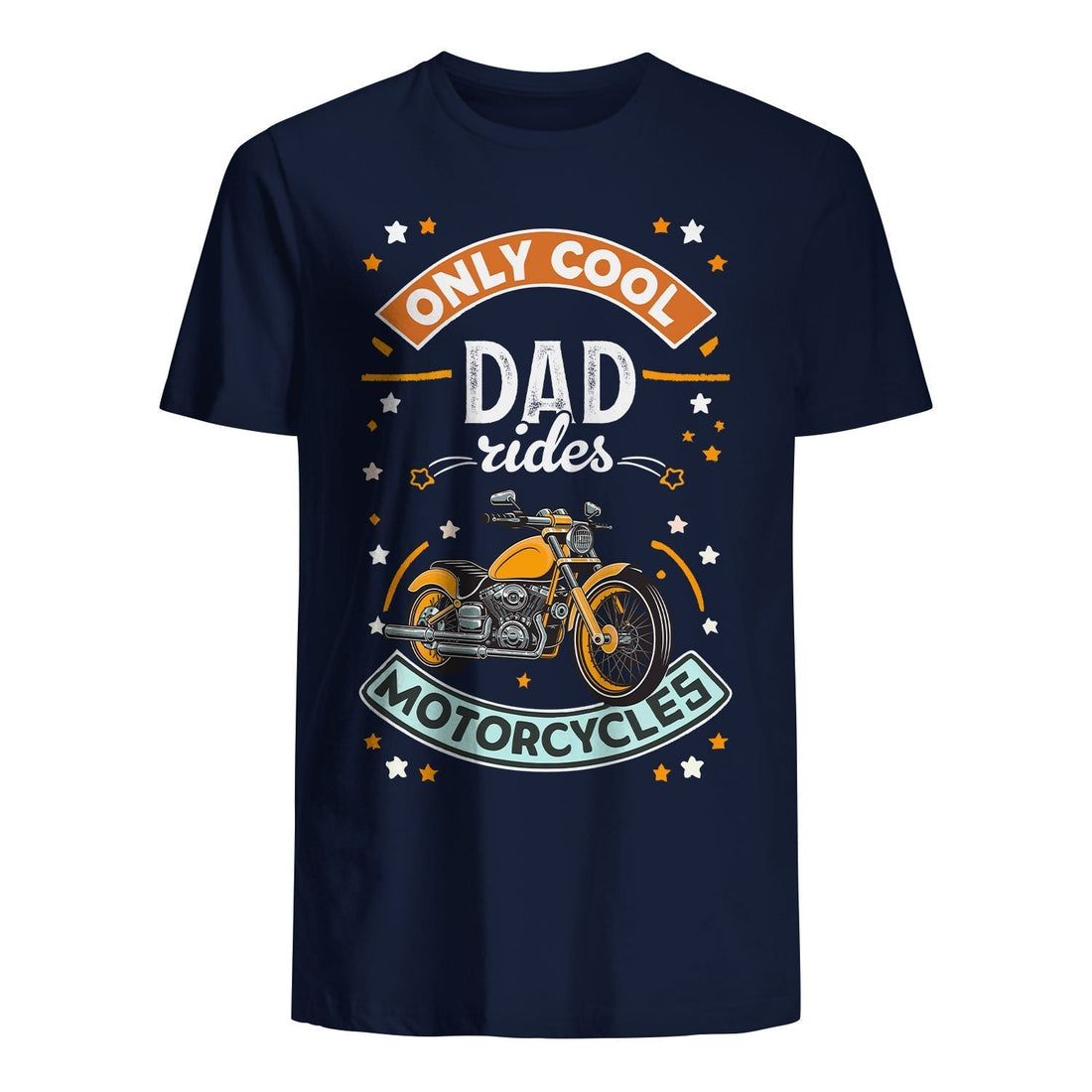 t shirt for dad only cool dad rides motocycles