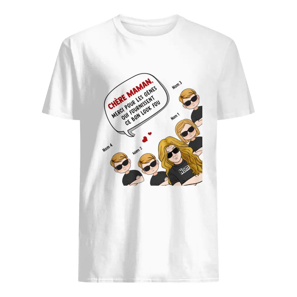 t shirt personnalise pour maman merci pour les genes qui fournissent ce bon look fou