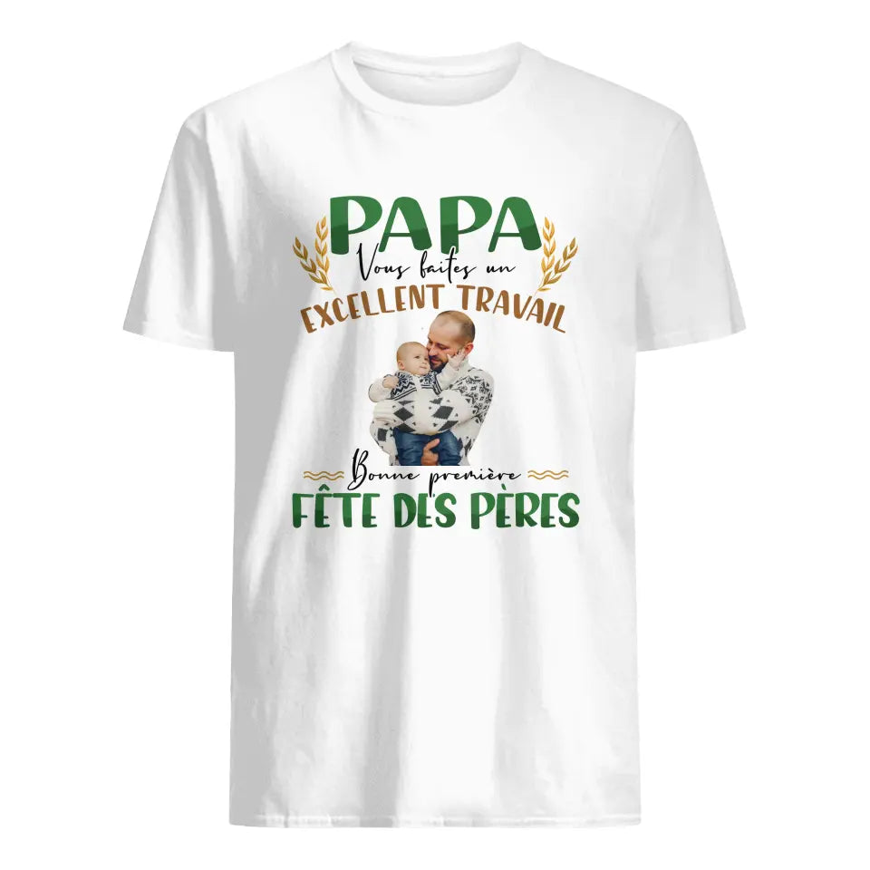 t shirt photo personnalise pour papa excellent travail papa bonne fete des peres