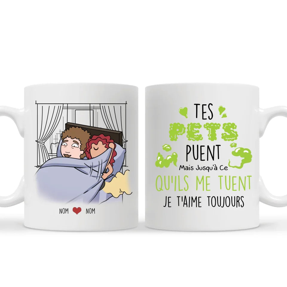 tasse personnalisee pour couple tes pets puent mais jusqua ce quils me tuent je taime toujours