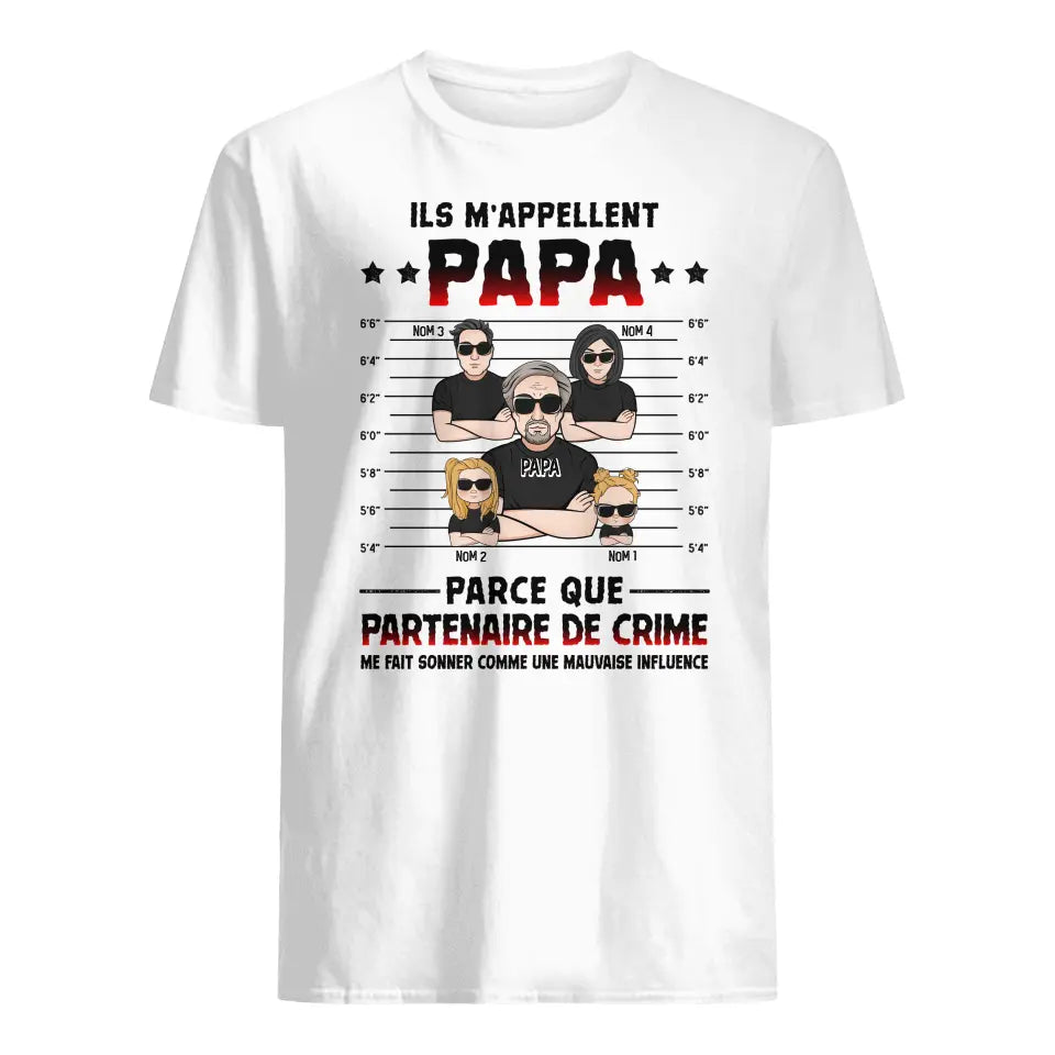 tshirt personnalise pour papa cadeau personnalise pour son pere ils mappellent papa parce que partenaire de crime