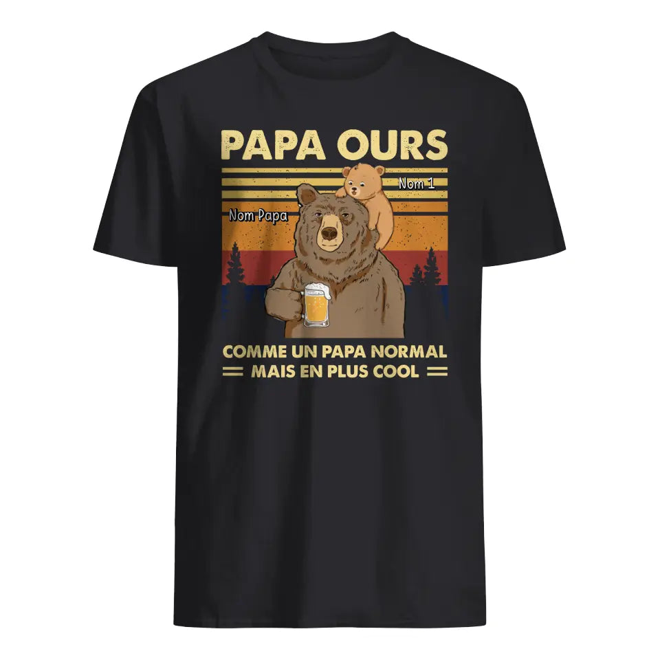 T-shirt personnalisé pour Papa | Cadeau personnalisé pour Père | Papa Ours Comme un papa normal mais en plus cool