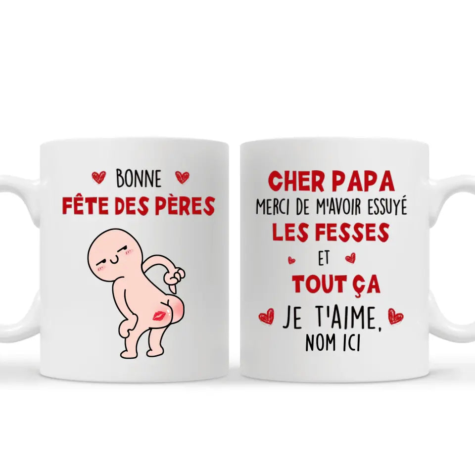 Tasse personnalisée pour Papa | Cadeau personnalisé pour Papa | Bonne fête des pères Merci de m'avoir essuyé